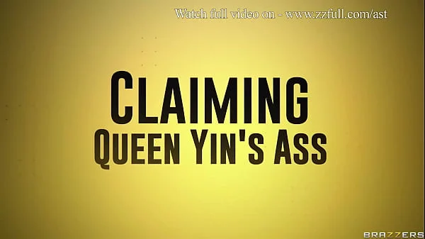 Claiming Queen Yin's Ass - YinyLeon / Brazzers  / stream full from www.zzfull.com/ast