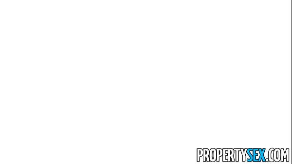 PropertySex Good Looking Wife Bangs and Gives Amazing Blowjob To Lucky Agent