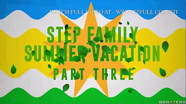 Step Family Summer Vacation: Part 3.Cherie Deville, Scarlit Scandal / Brazzers  / stream full from www.zzfull.com/sti