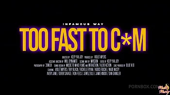 Too Fast To Cum Orgy Prod. By Violet Myers