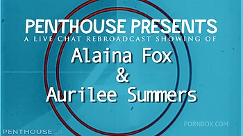 Alaina Fox - Aurilee Summers Live Chat